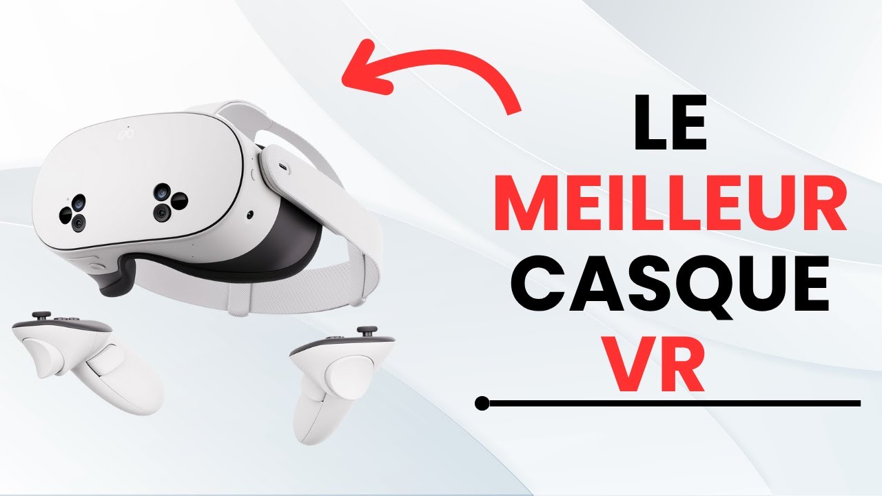 🥇Top 4 : MEILLEURS CASQUES VR DE 2025 🕶️ Immersion Totale, Confort & Performances ! (Guide d’achat)