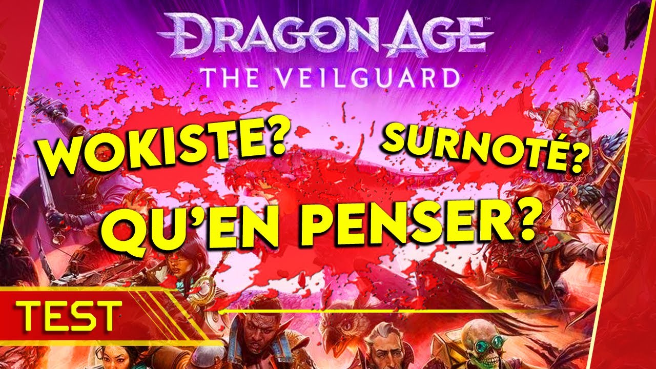 DRAGON AGE the VEILGUARD: Mon VERDICT (wokiste? Surnoté? Qu'en penser?)