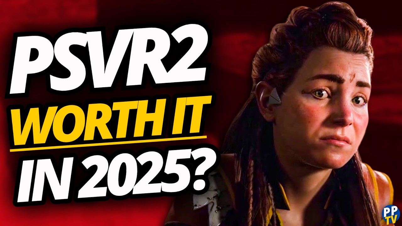 Should You Buy PSVR 2 in 2025?