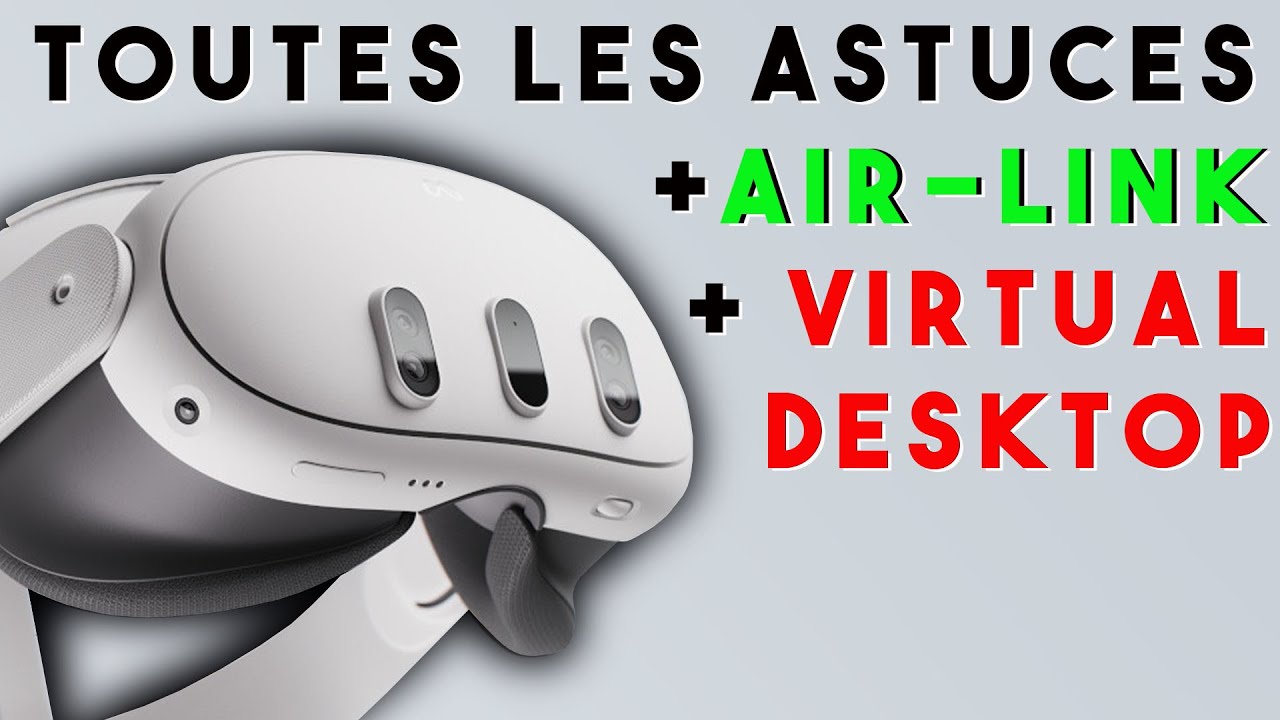 TOP  des ASTUCES QUEST 3 (& 2)  – Votre Guide ultime des casques VR de META