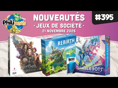 Philinews #395  (21 novembre 2025) • Nouveautés jeux de société
